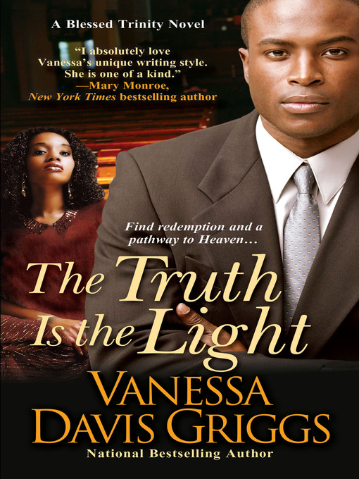 Title details for The Truth Is the Light by Vanessa Davis Griggs - Available